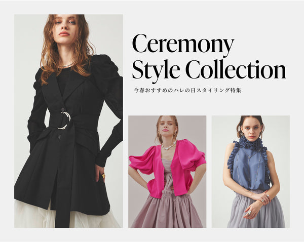 CEREMONY STYLE COLLECTION