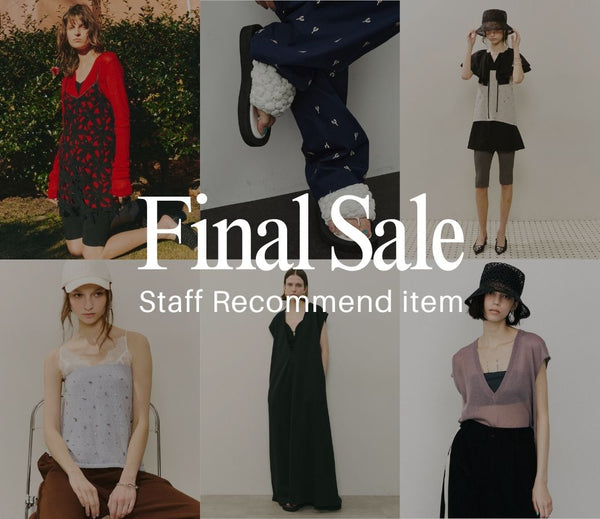 FINAL SALE スタッフおすすめアイテム